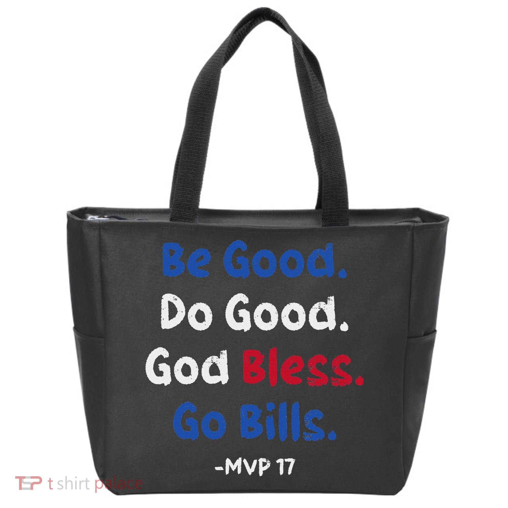 Be Good Do Good God Bless Go Bill Tote Bag