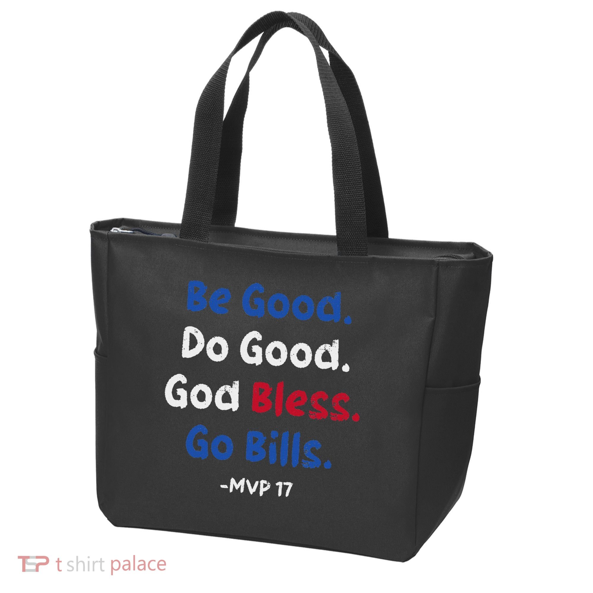 Be Good Do Good God Bless Go Bill Tote Bag