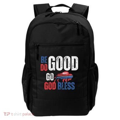 Be Good Do Good God Bless Go Buffalo Backpack