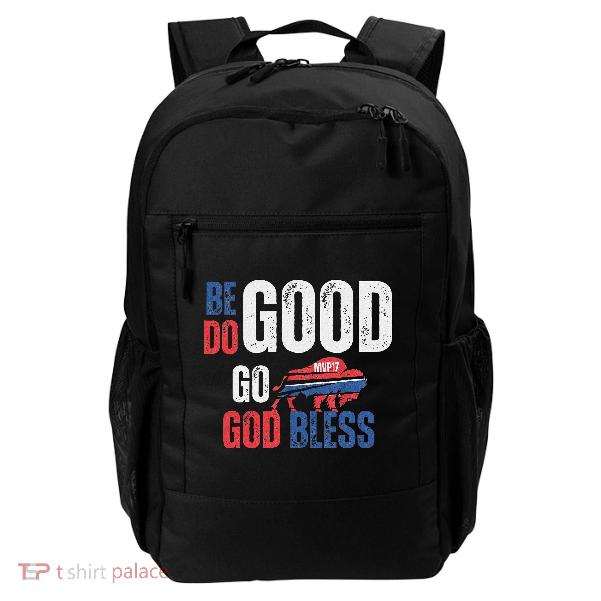 Be Good Do Good God Bless Go Buffalo Backpack