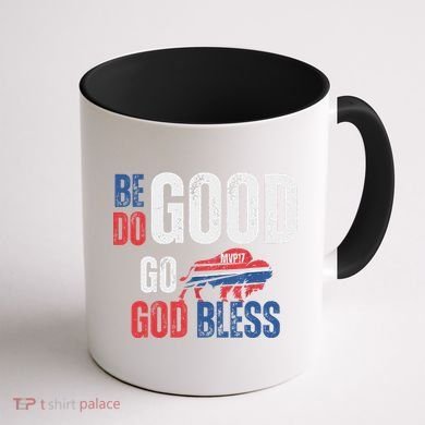 Be Good Do Good God Bless Go Buffalo Coffee Mug back