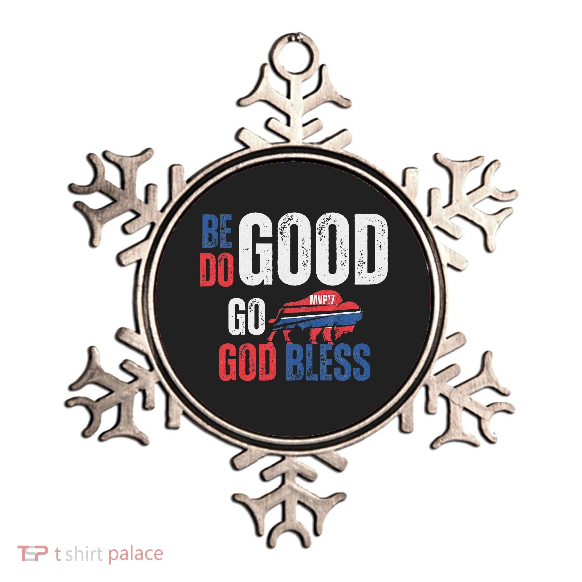 Be Good Do Good God Bless Go Buffalo Ornament