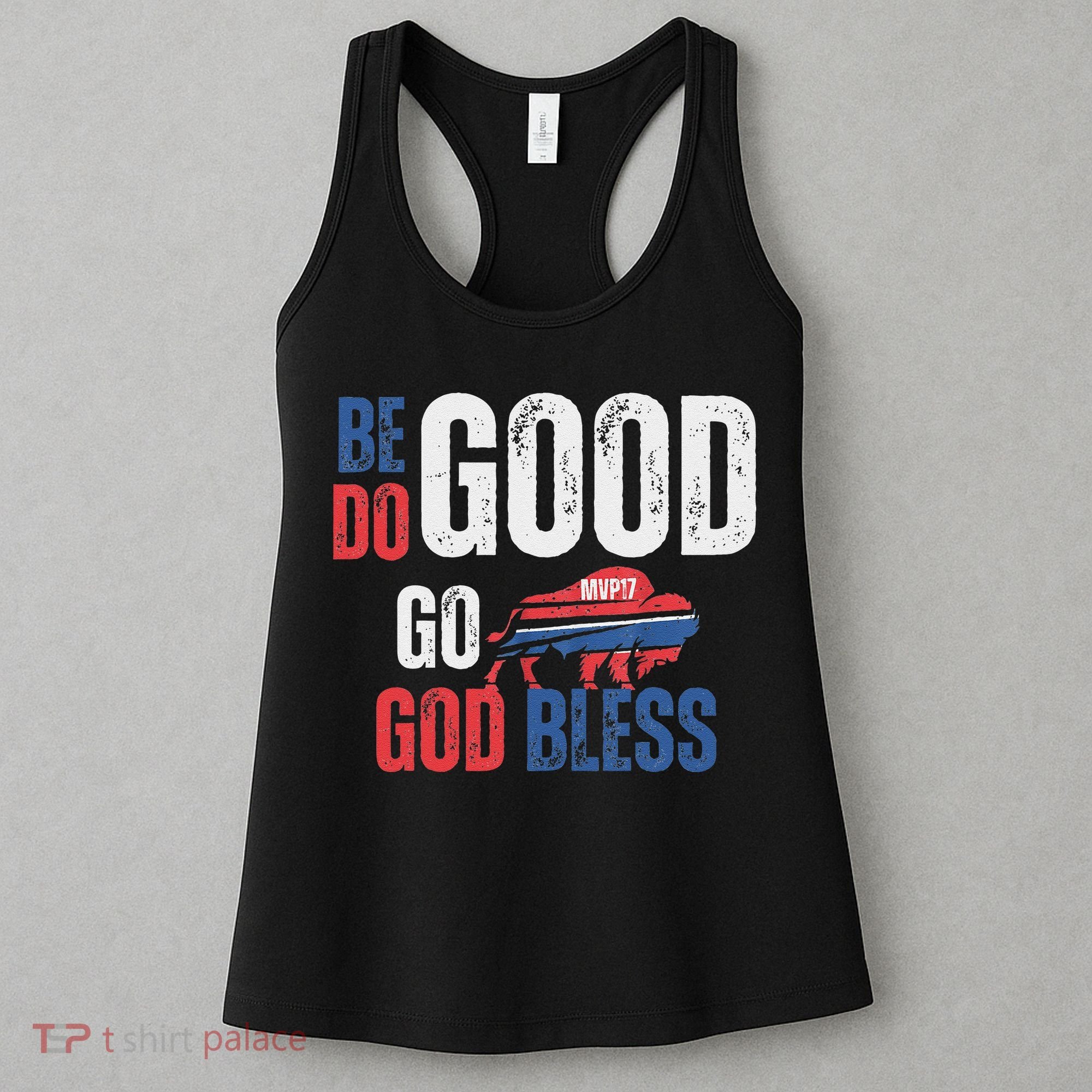 Be Good Do Good God Bless Go Buffalo Women's Tank Top