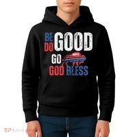 Be Good Do Good God Bless Go Buffalo Kids Hoodie thumb 4