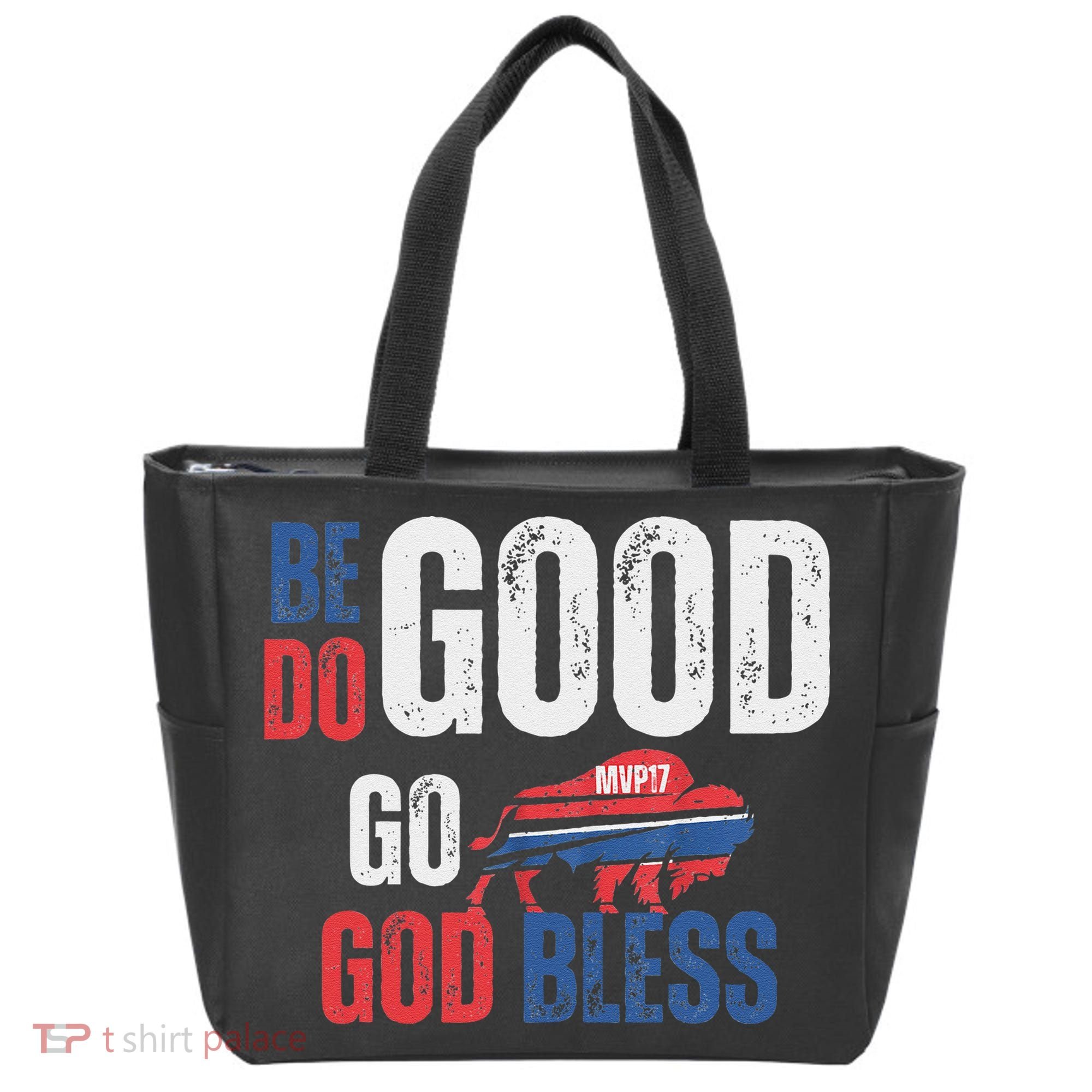 Be Good Do Good God Bless Go Buffalo Tote Bag