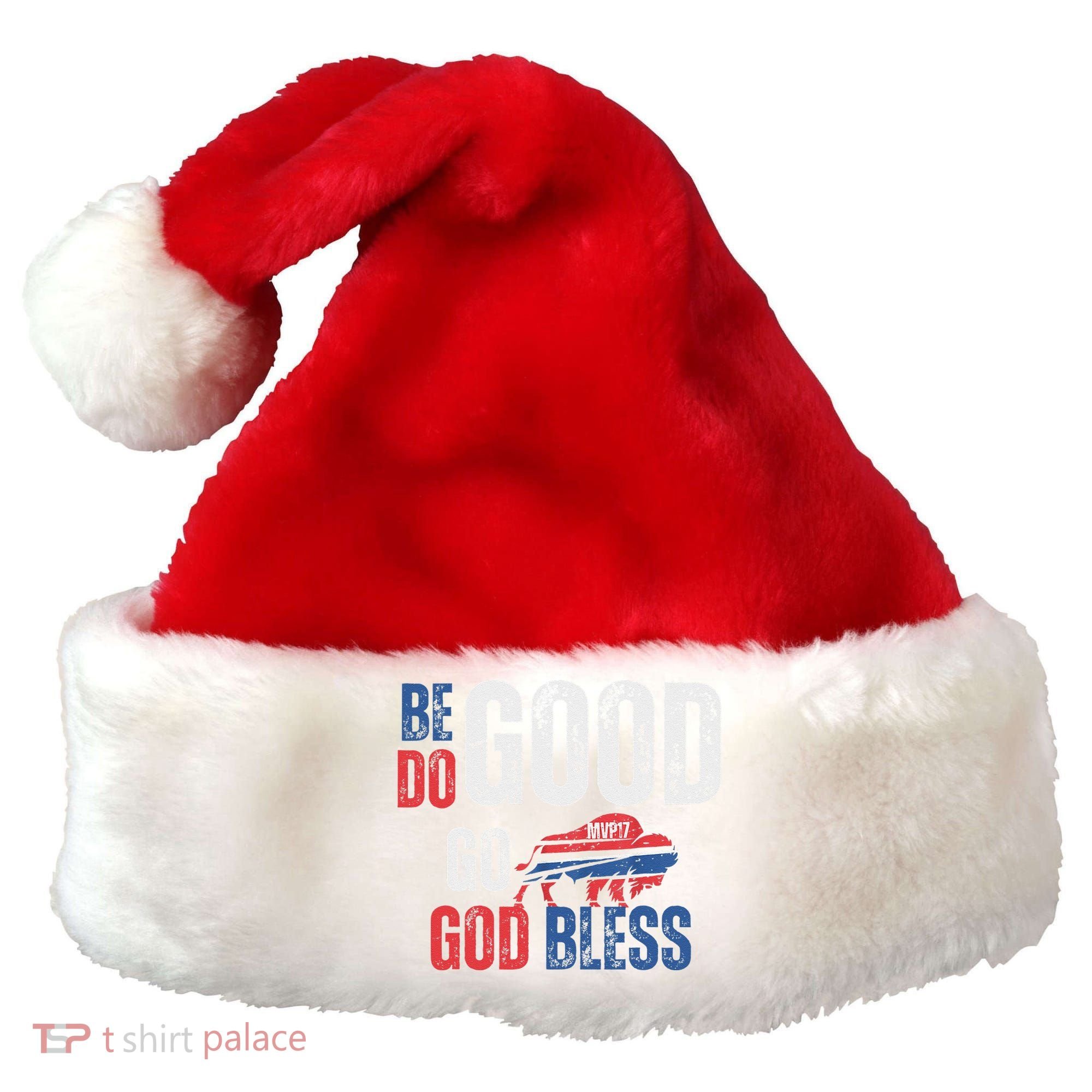 Be Good Do Good God Bless Go Buffalo Santa Hat