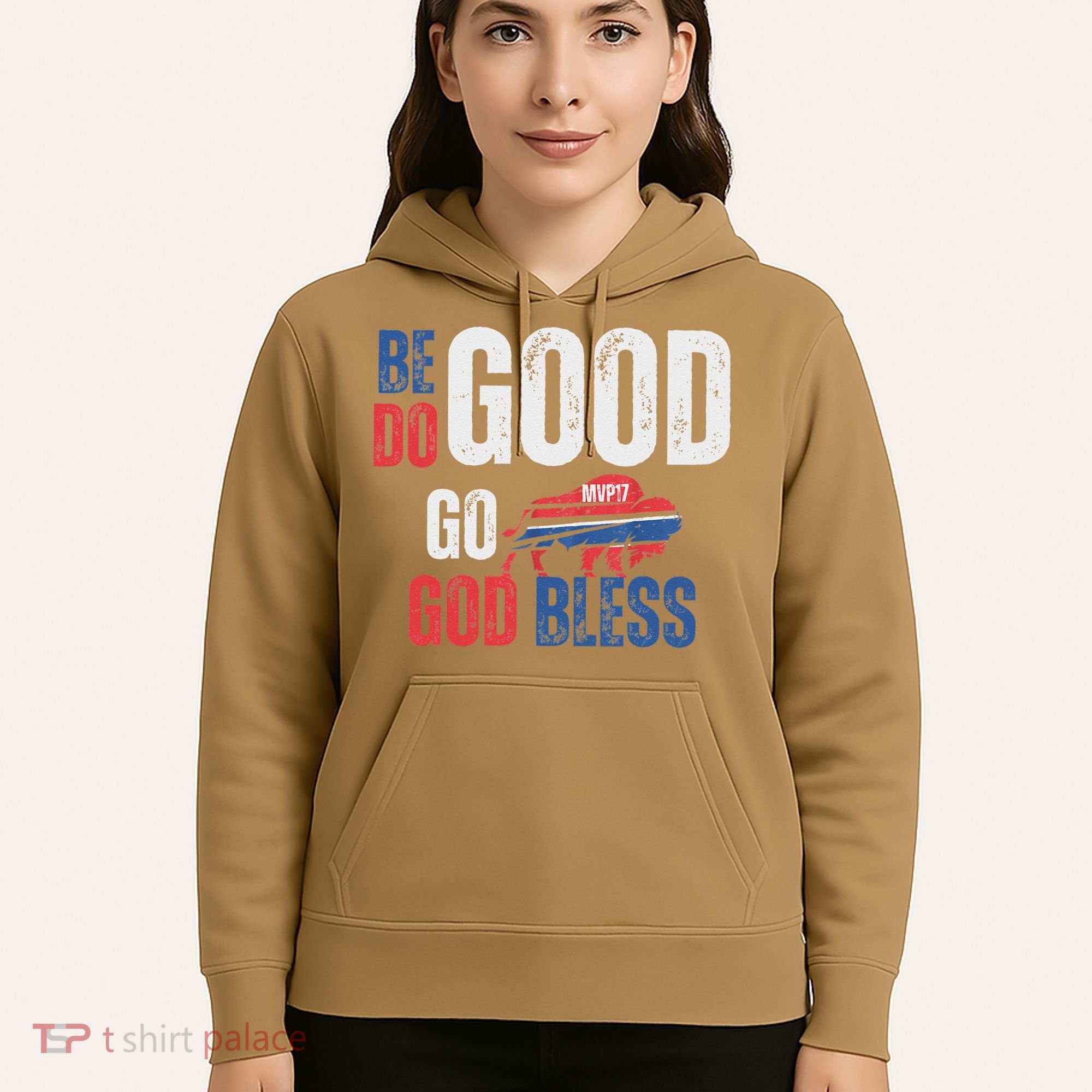 Be Good Do Good God Bless Go Buffalo Hoodie
