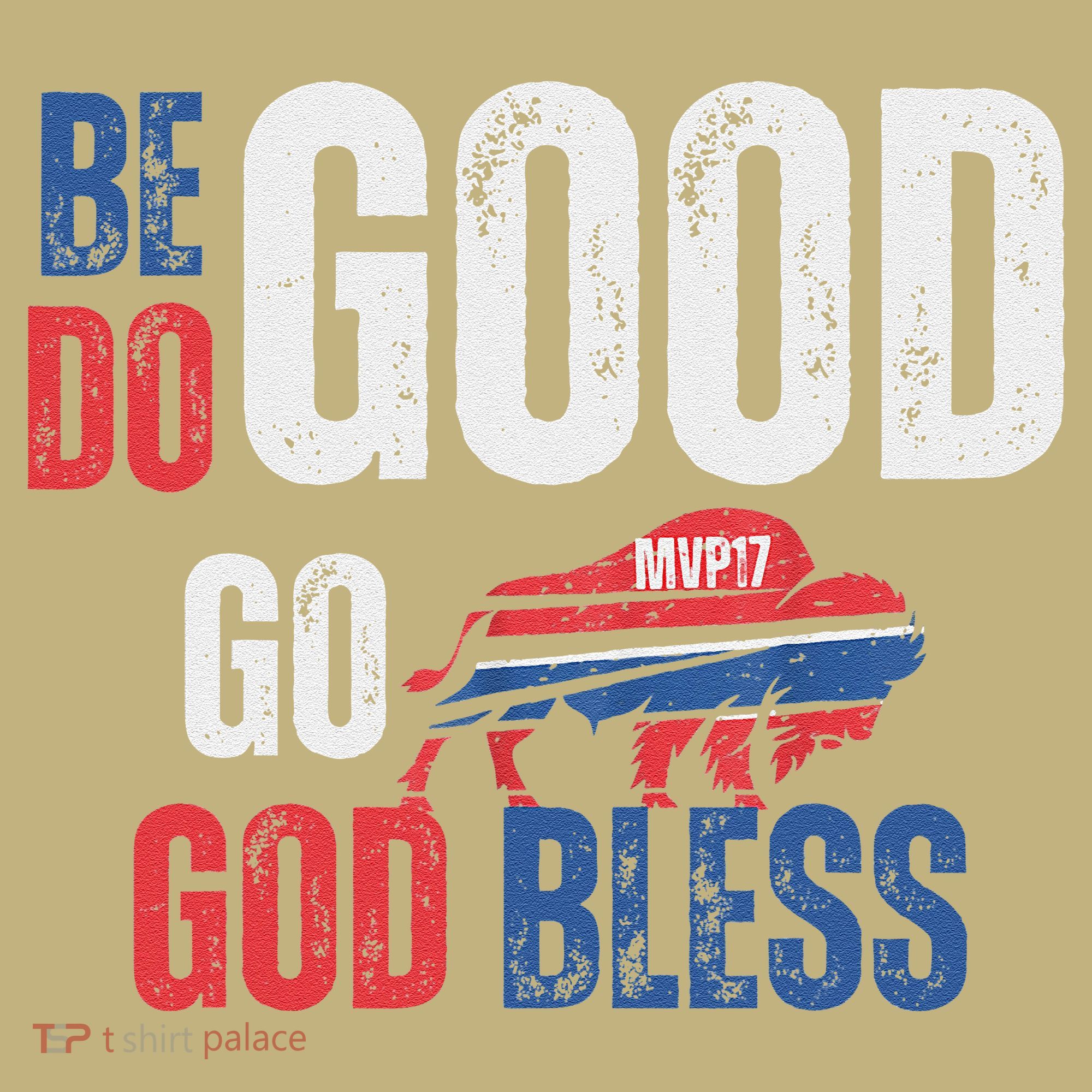 Be Good Do Good God Bless Go Buffalo Button