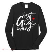 Best Gigi Ever Grandma Gigi Long Sleeve Shirt thumb 0