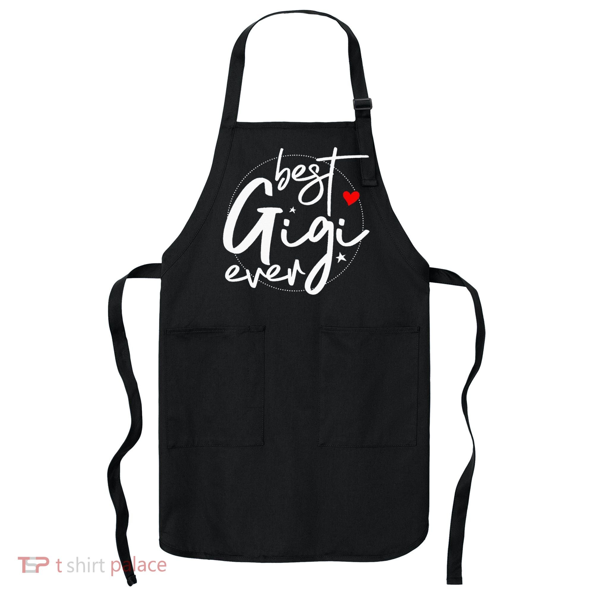 Best Gigi Ever Grandma Gigi Apron