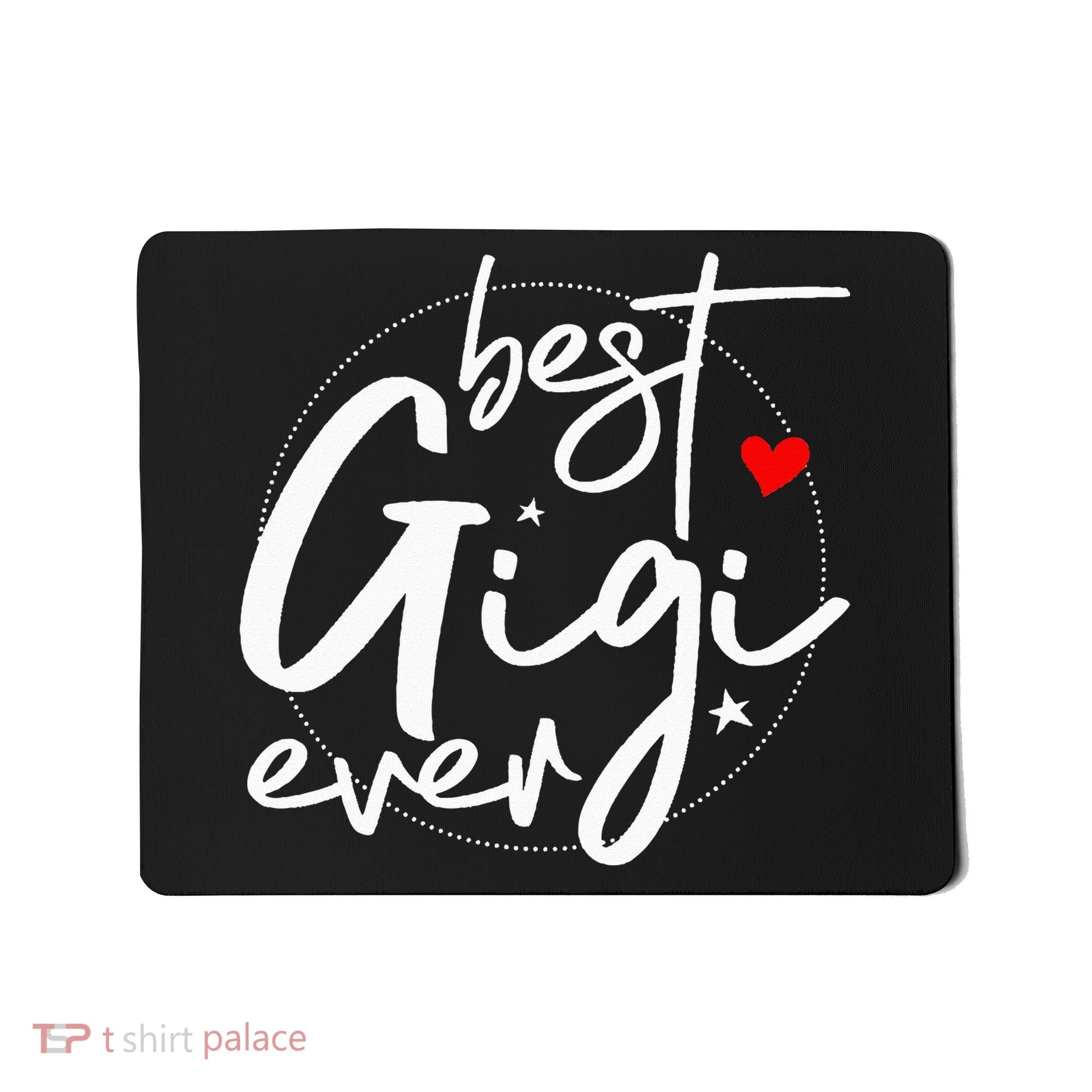 Best Gigi Ever Grandma Gigi Mousepad