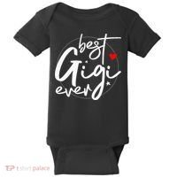 Best Gigi Ever Grandma Gigi Baby Bodysuit thumb 0