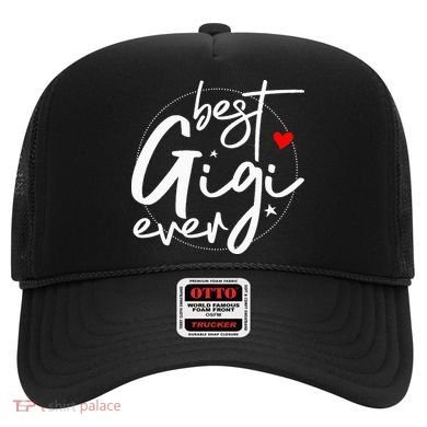 Best Gigi Ever Grandma Gigi Hat