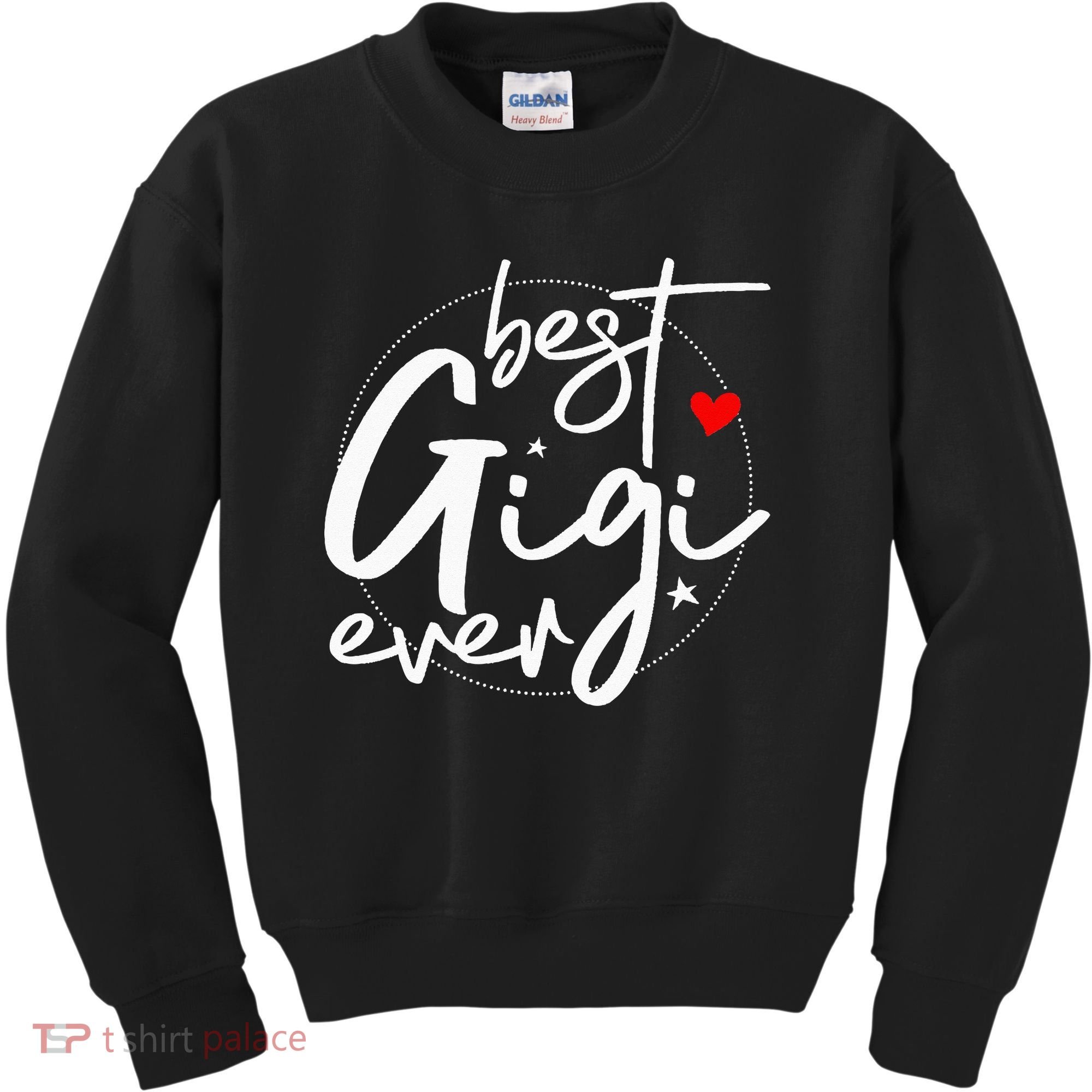 Best Gigi Ever Grandma Gigi Kids Sweatshirt