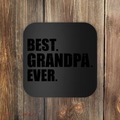 Best Grandpa Ever T Coaster
