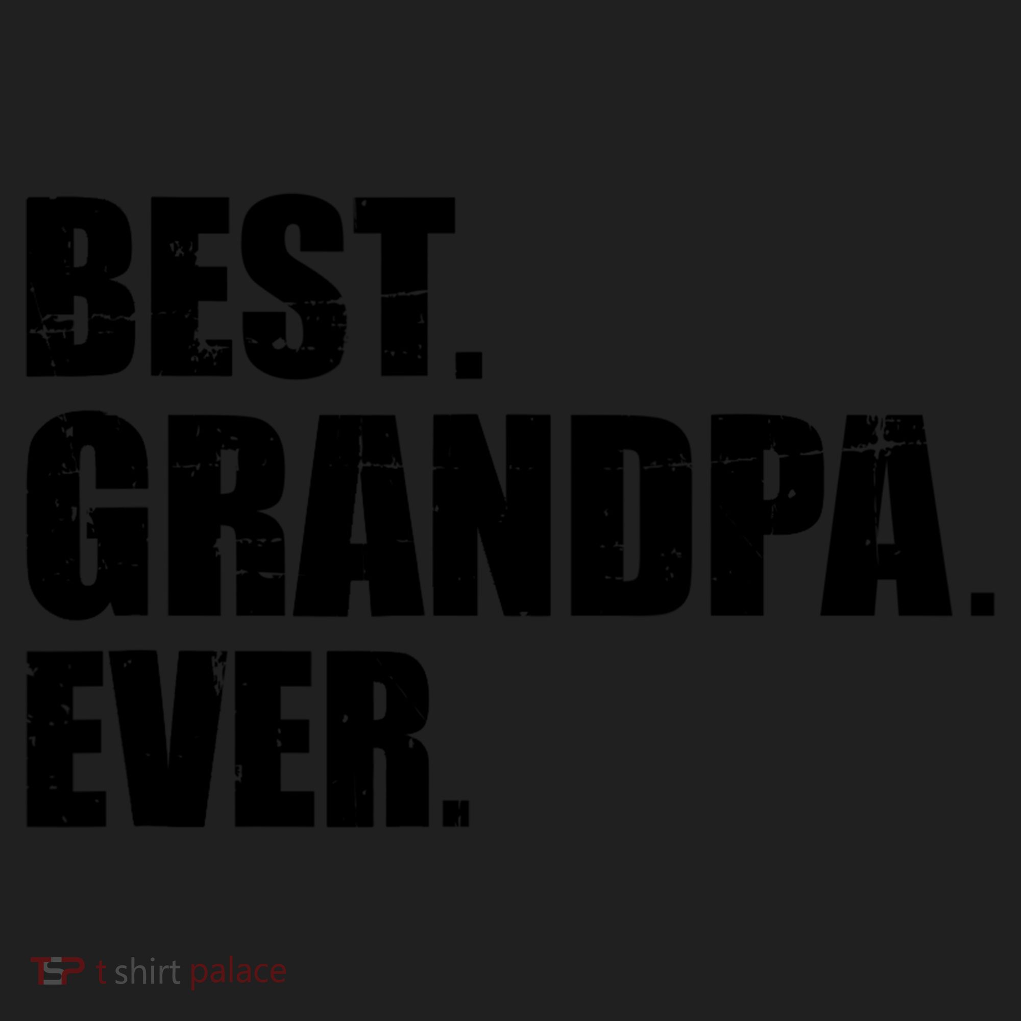 Best Grandpa Ever T Hat