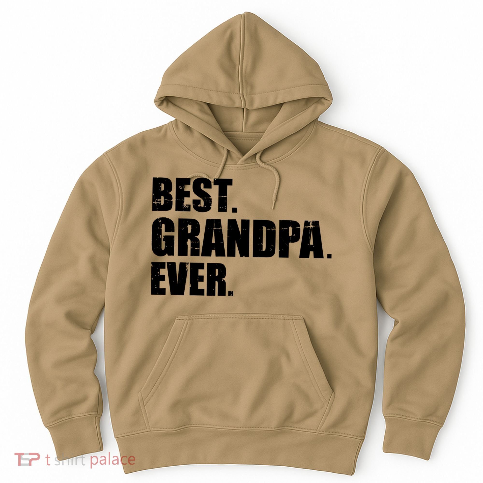 Best Grandpa Ever T Hoodie