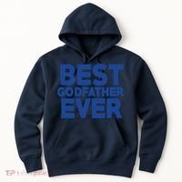 Best Godfather Ever God Father Day Baptism Uncle Gift Hoodie thumb 0