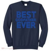 Best Godfather Ever God Father Day Baptism Uncle Gift Sweatshirt thumb 0