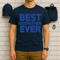 Best Godfather Ever God Father Day Baptism Uncle Gift T-Shirt thumb 6