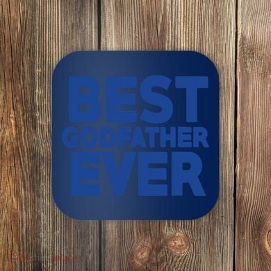 Best Godfather Ever God Father Day Baptism Uncle Gift Coaster
