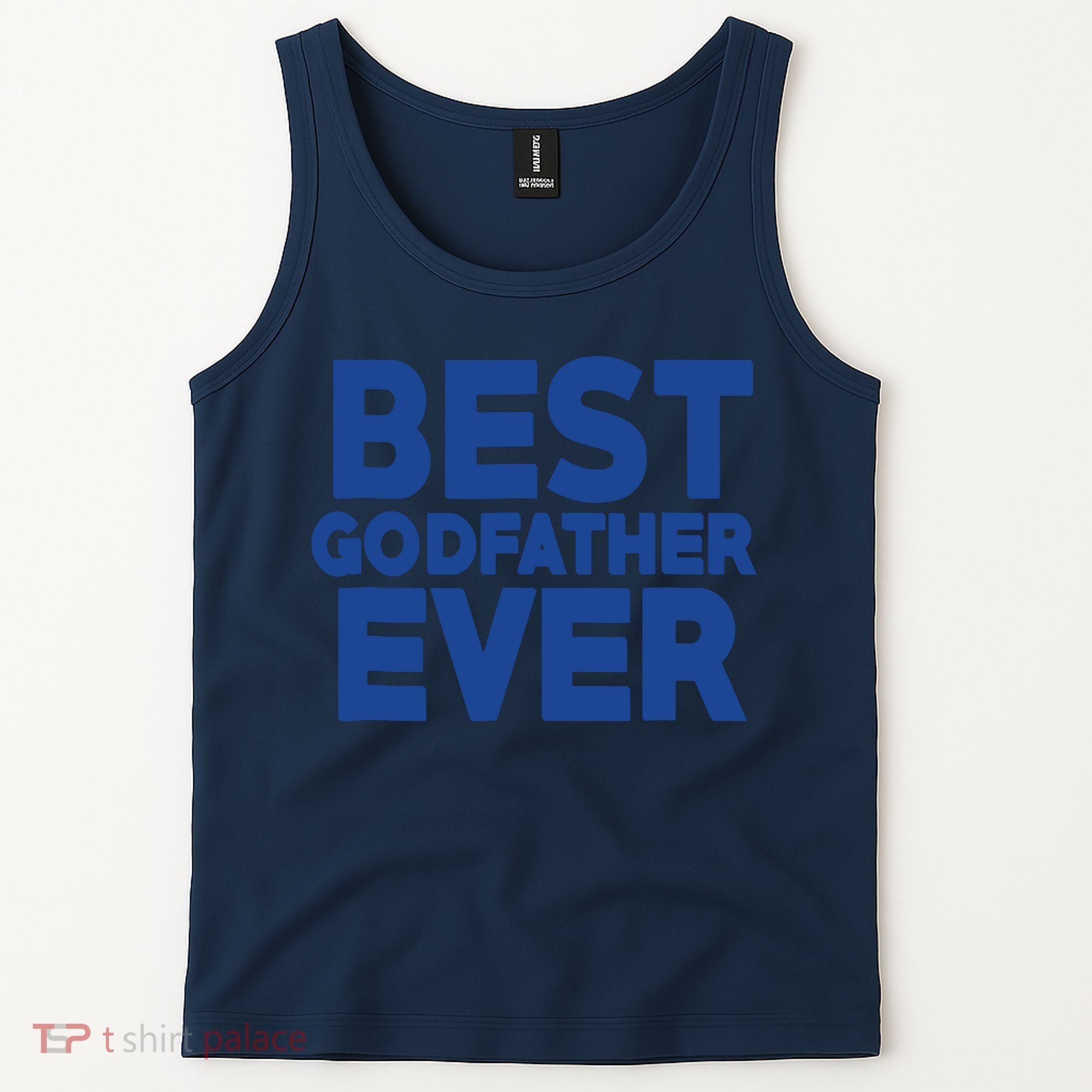 Best Godfather Ever God Father Day Baptism Uncle Gift Tank Top