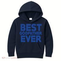 Best Godfather Ever God Father Day Baptism Uncle Gift Kids Hoodie thumb 0