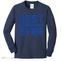 Best Godfather Ever God Father Day Baptism Uncle Gift Kids Long Sleeve Shirt thumb 0