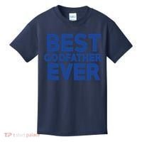 Best Godfather Ever God Father Day Baptism Uncle Gift Kids T-Shirt thumb 0