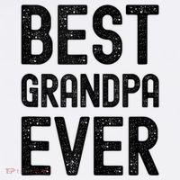 Best Grandpa Ever FatherS Day Saying For The Best Grandad T-Shirt thumb 7