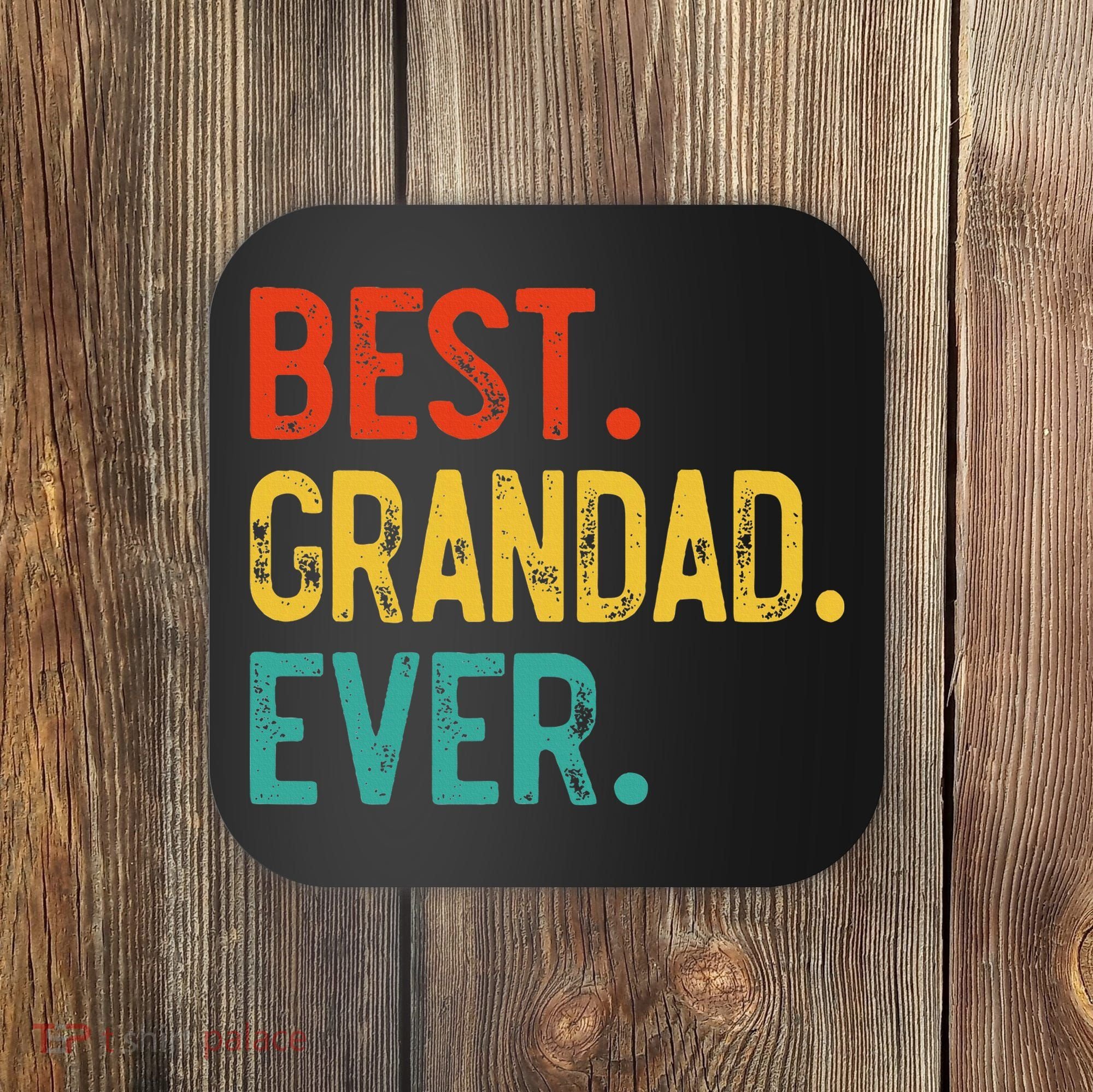Best Grandad Ever Father's Day Grandad Coaster