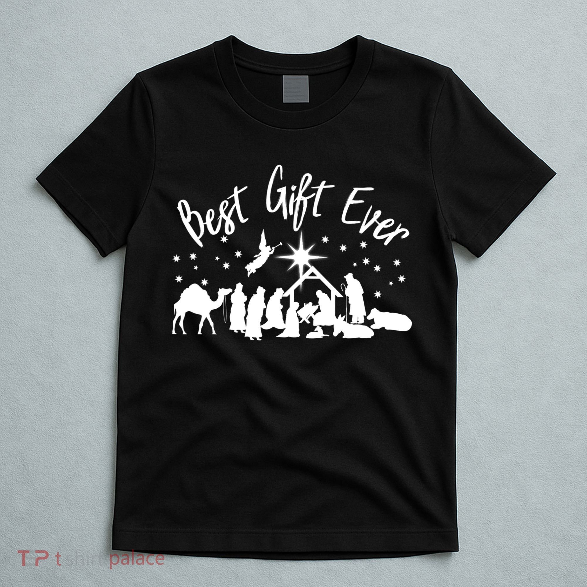 BEST GIFT EVER Christian Christmas Jesus Nativity Religious TShirt T-Shirt