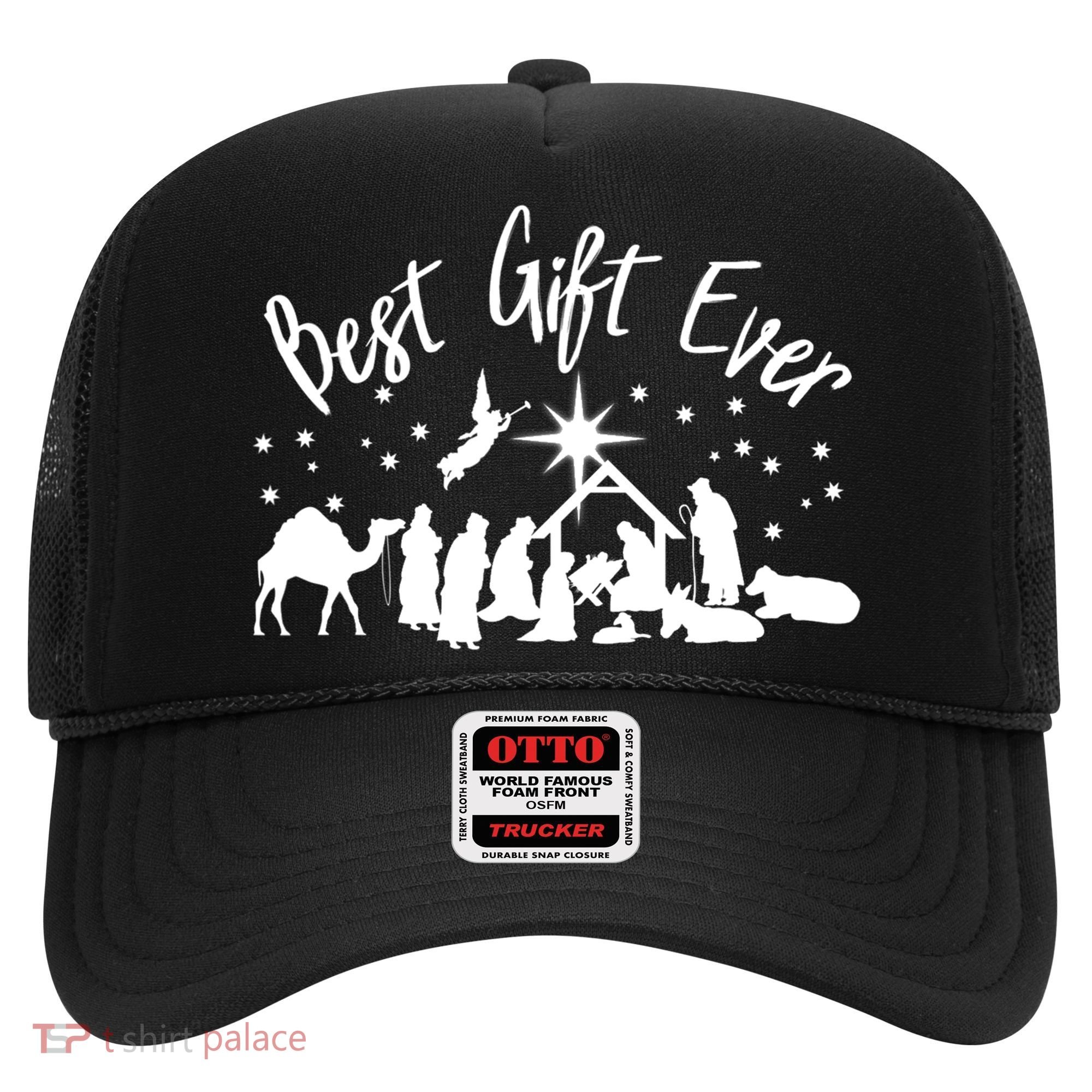 BEST GIFT EVER Christian Christmas Jesus Nativity Religious TShirt Hat