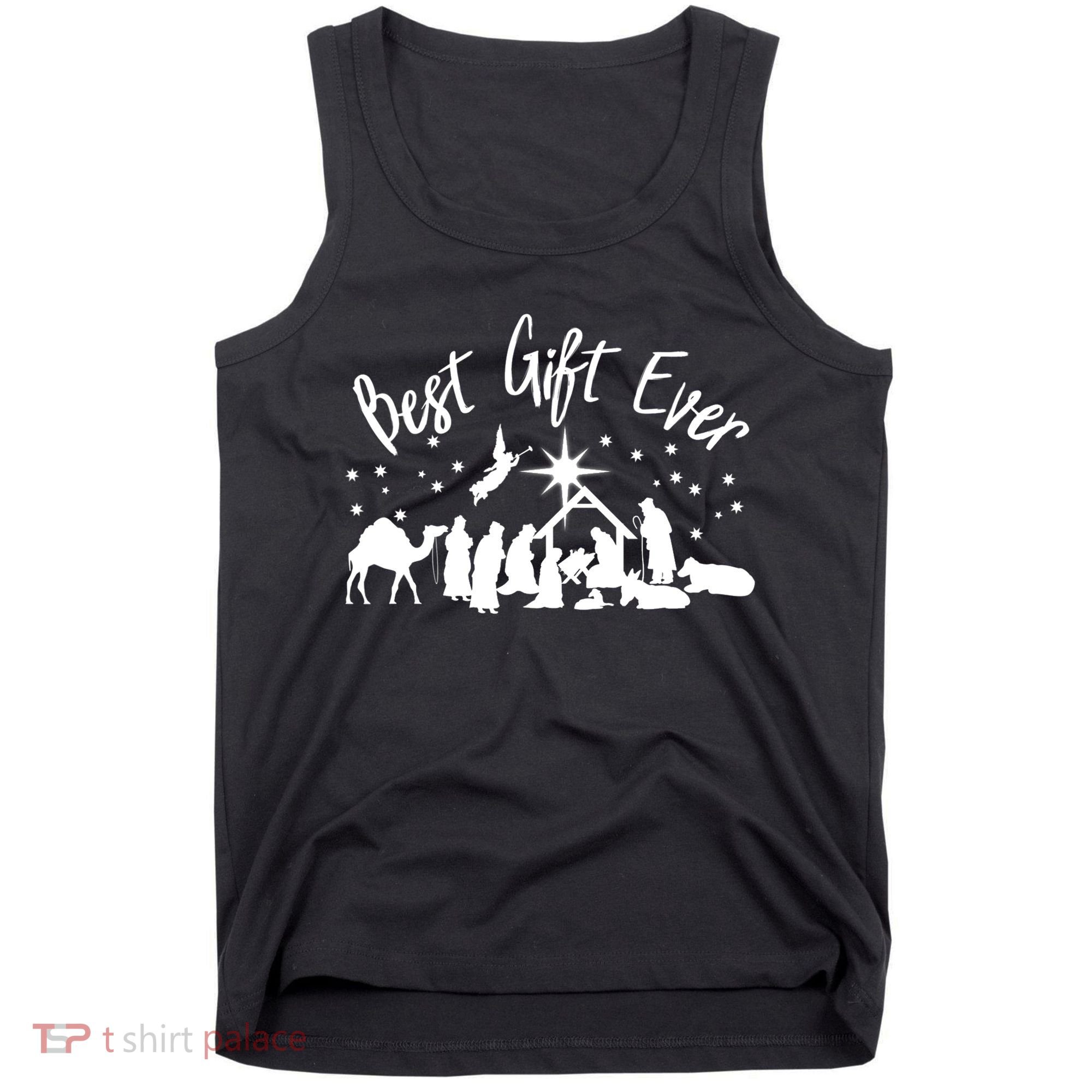 BEST GIFT EVER Christian Christmas Jesus Nativity Religious TShirt Tank Top