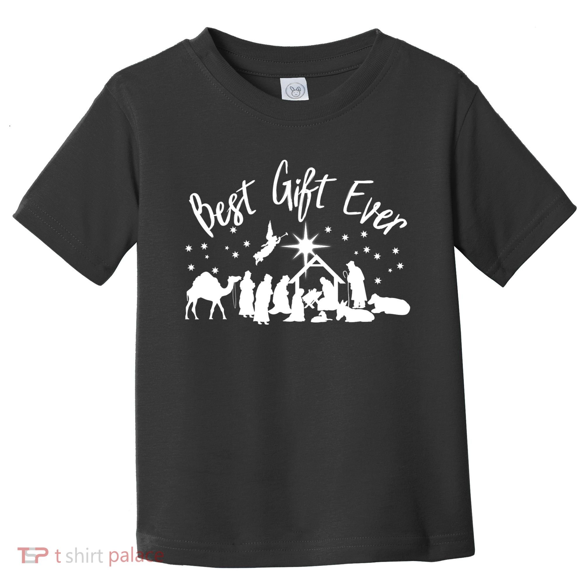 BEST GIFT EVER Christian Christmas Jesus Nativity Religious TShirt Toddler T-Shirt