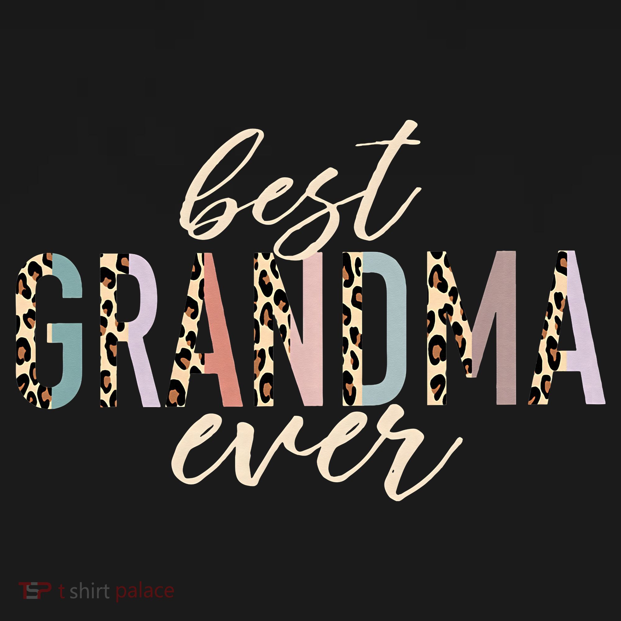 Best Grandma Ever Gifts Leopard funny Mothers Day T-Shirt