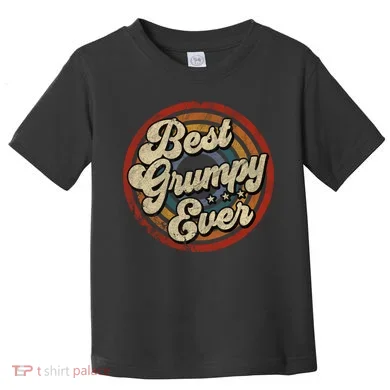 Best Grumpy Ever Vintage Retro Style Toddler T-Shirt