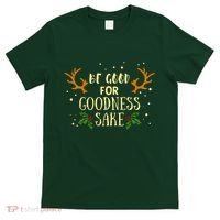 Be Good For Goodness Sake T-Shirt thumb 0