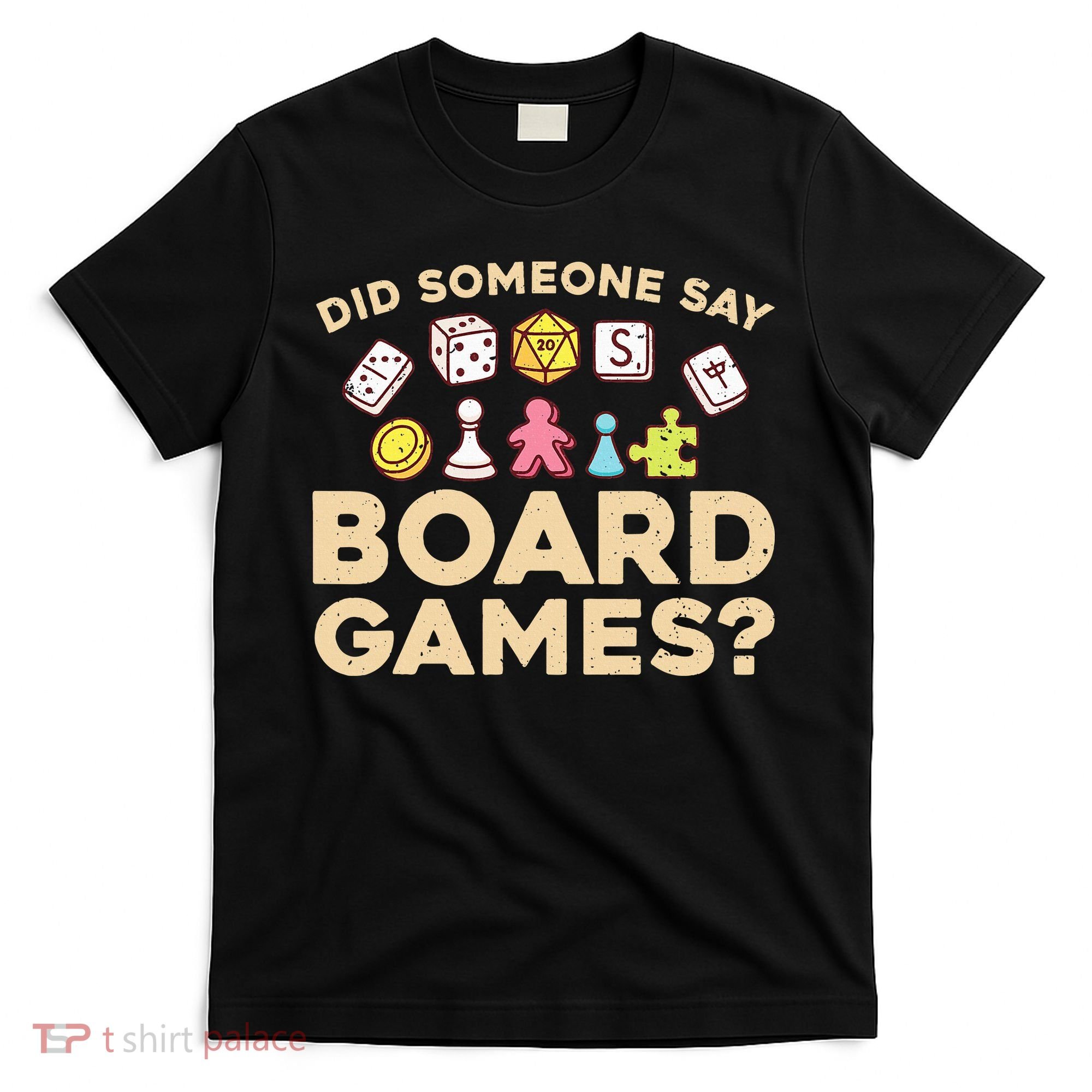 Board Games for Game Enthusiasts T-Shirt