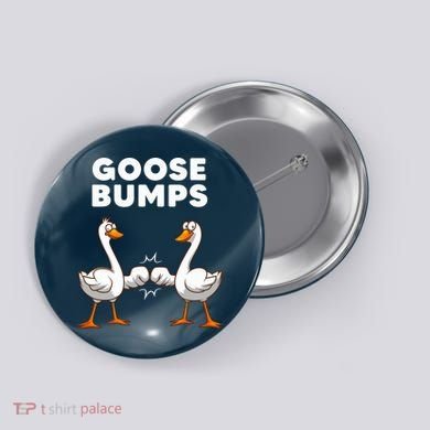 Best Goose For Goose Bumps Waterfowl Animal Pun Button