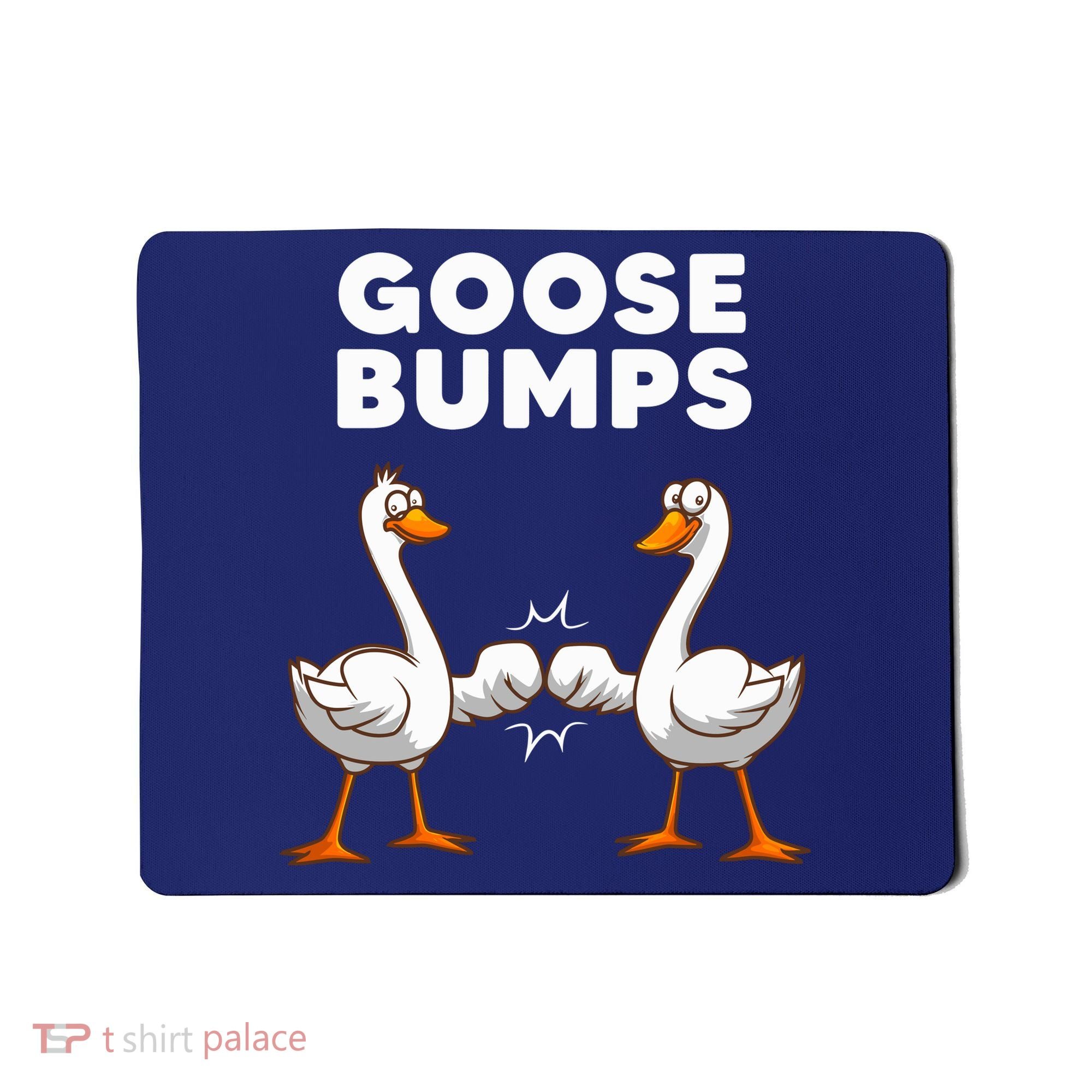 Best Goose For Goose Bumps Waterfowl Animal Pun Mousepad