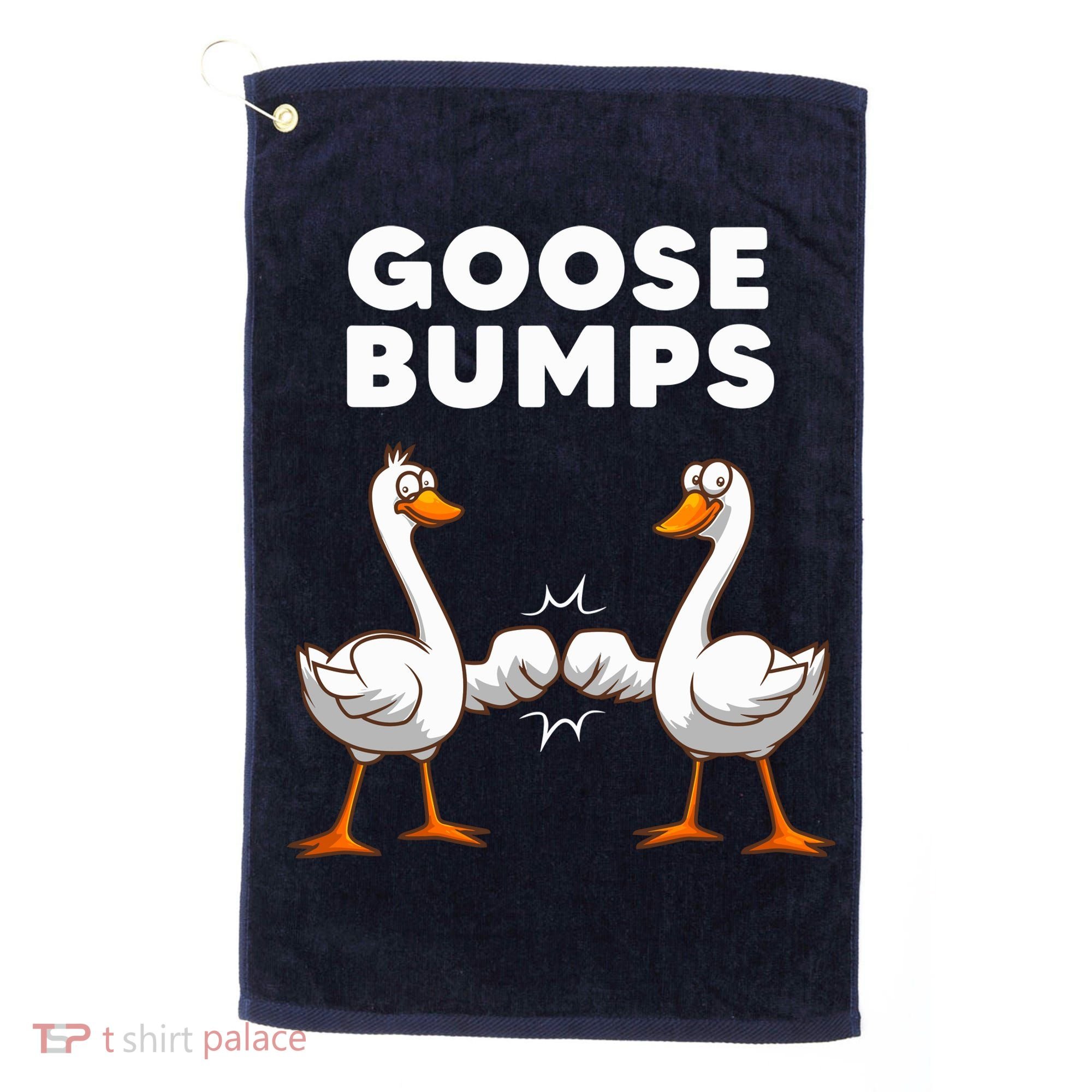 Best Goose For Goose Bumps Waterfowl Animal Pun Golf Towel