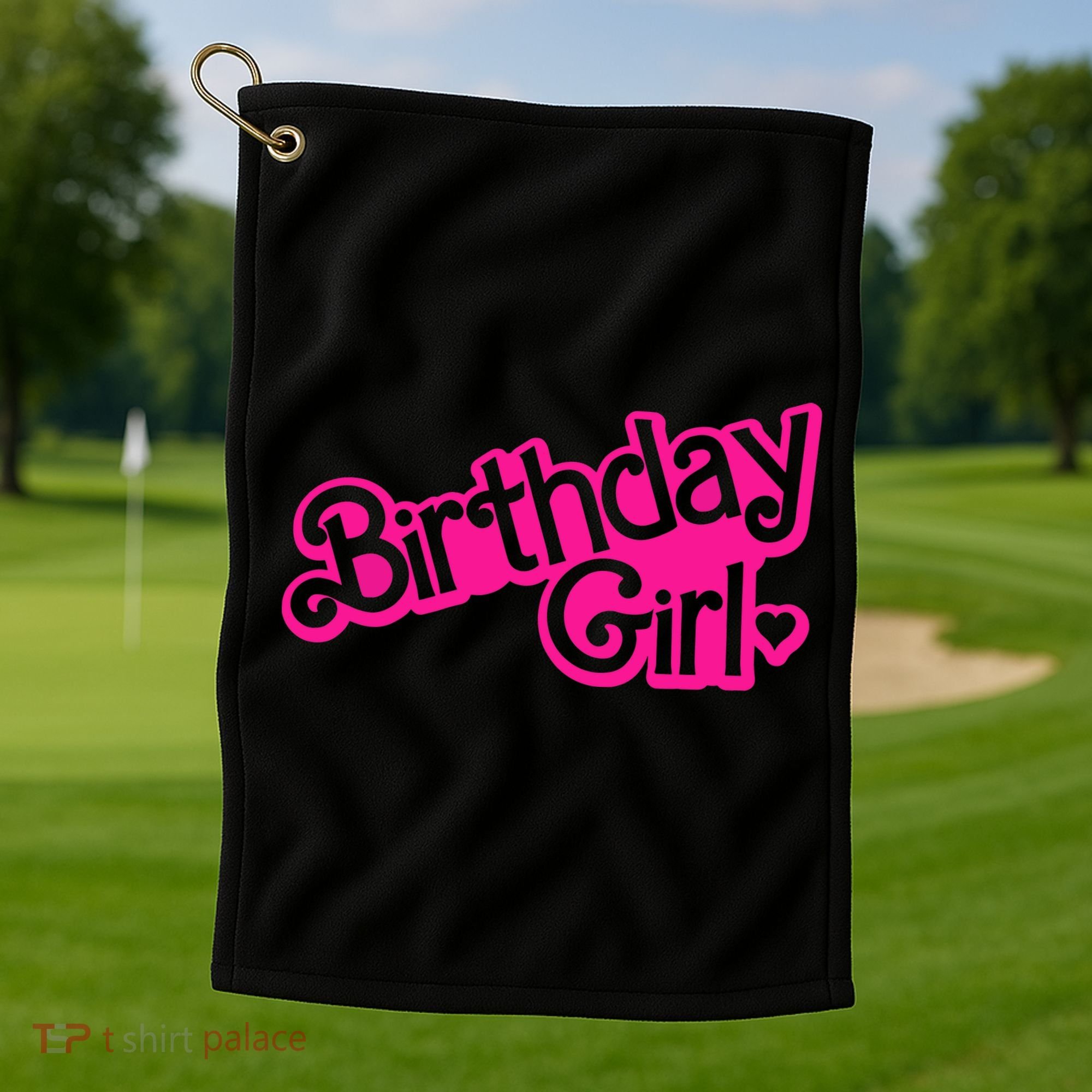 Birthday Girl Funny Birthday Golf Towel