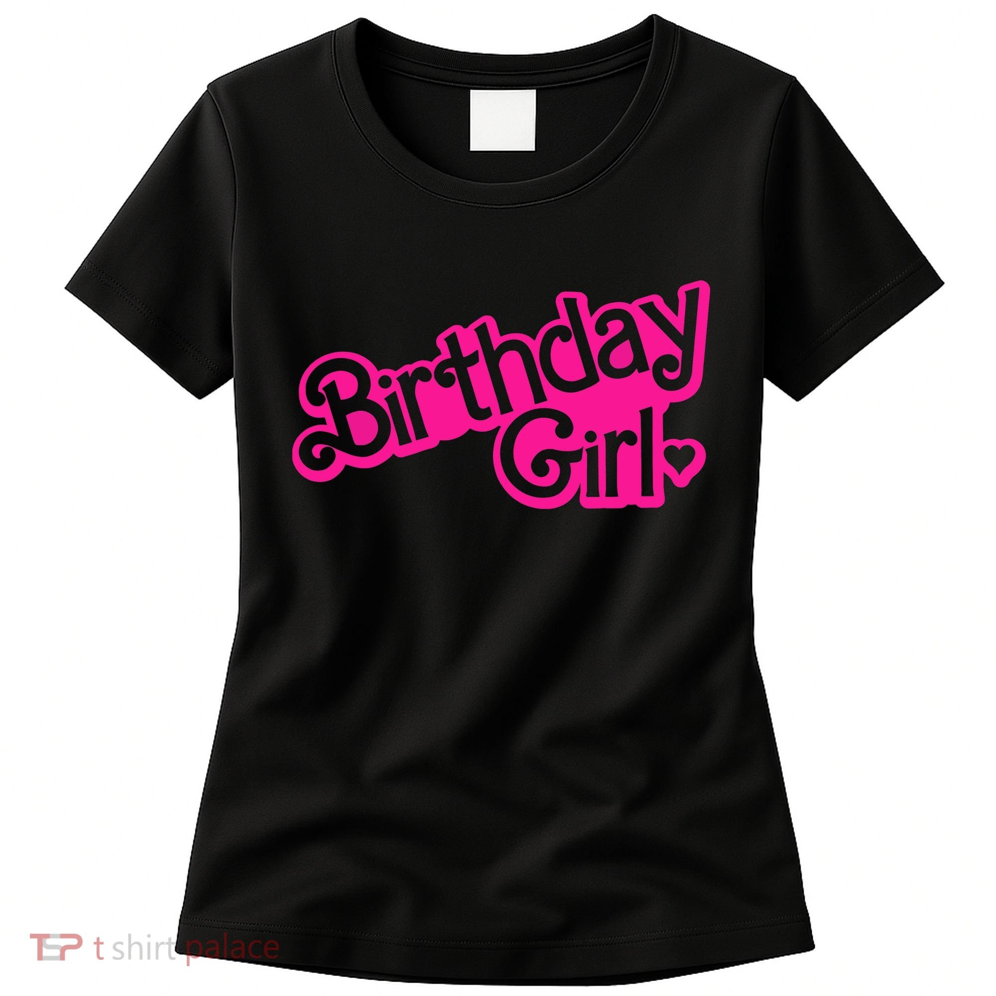 Birthday Girl Funny Birthday Women's T-Shirt