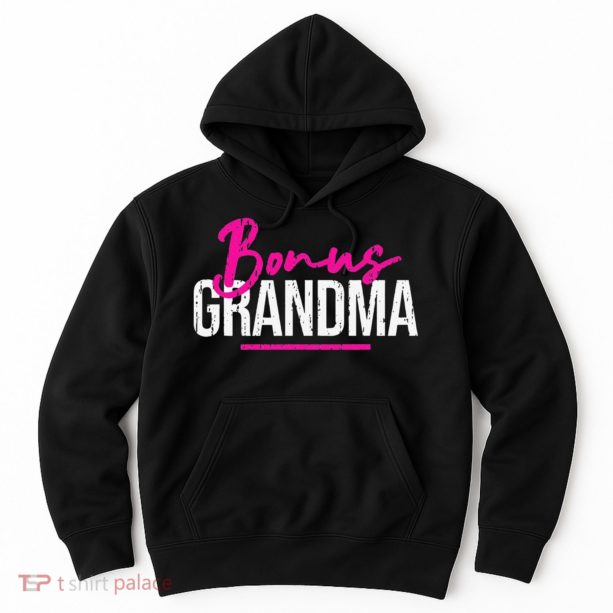 Bonus Grandma Funny Mother's Day Step Grandma Gift Hoodie