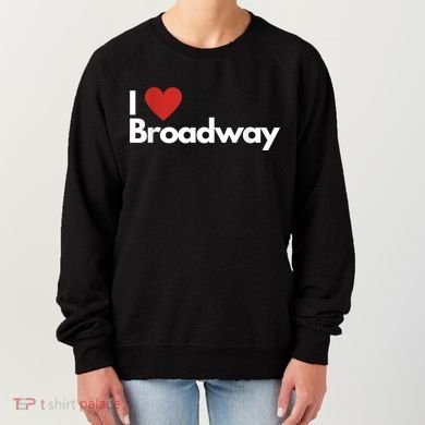 Best Gift For Broadway Lovers Women's Sweatshirt