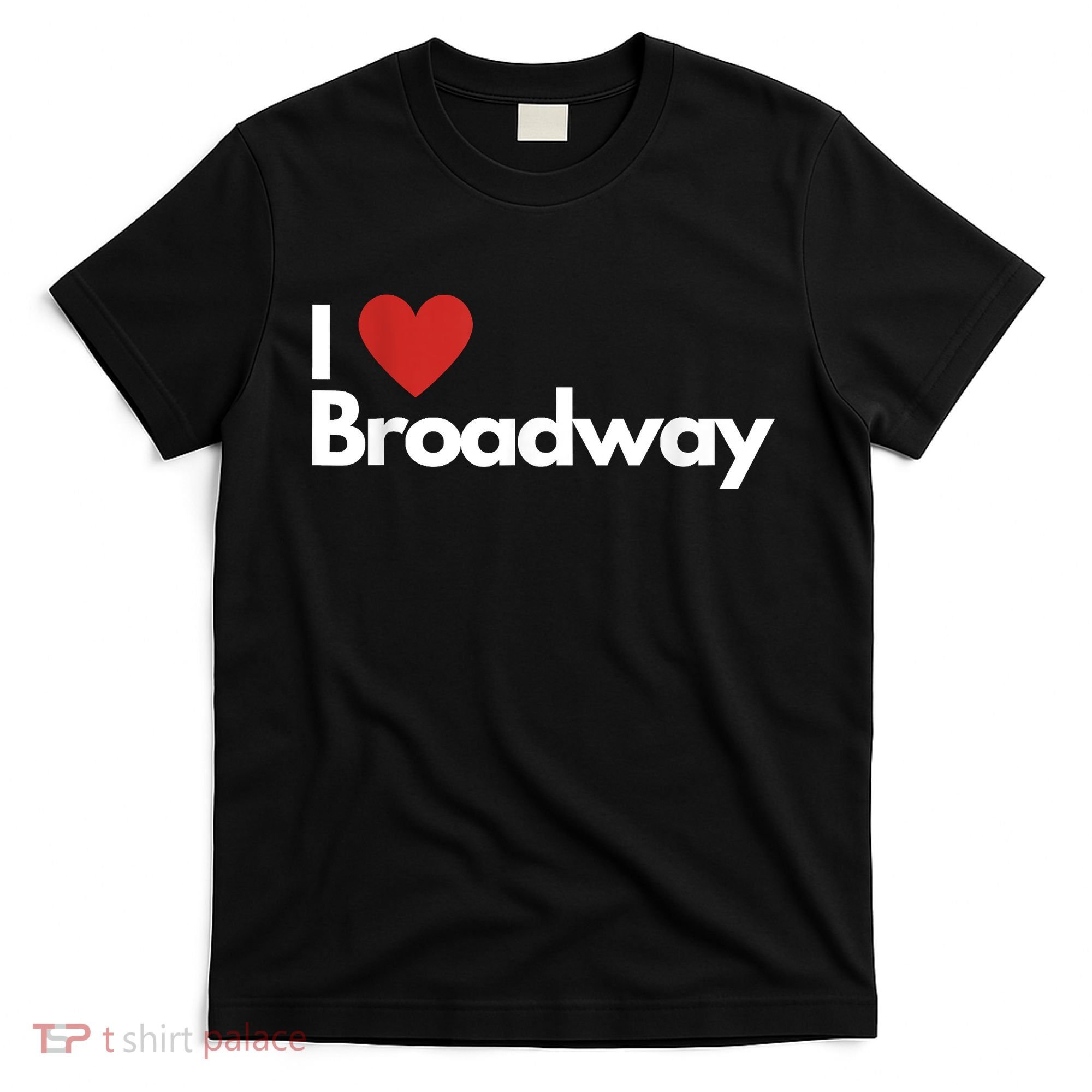Best Gift For Broadway Lovers T-Shirt