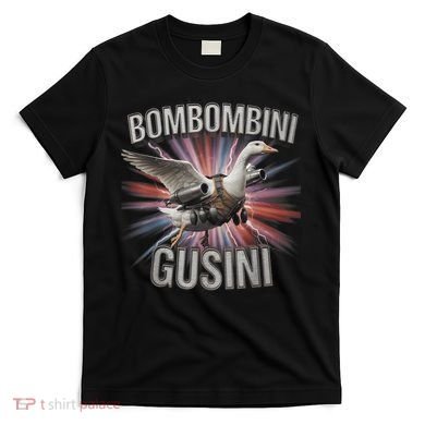 Bombombini Gusini Funny Italian Brainrot Meme Bootleg  T-Shirt