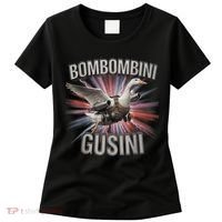 Bombombini Gusini Funny Italian Brainrot Meme Bootleg  Women's T-Shirt thumb 0