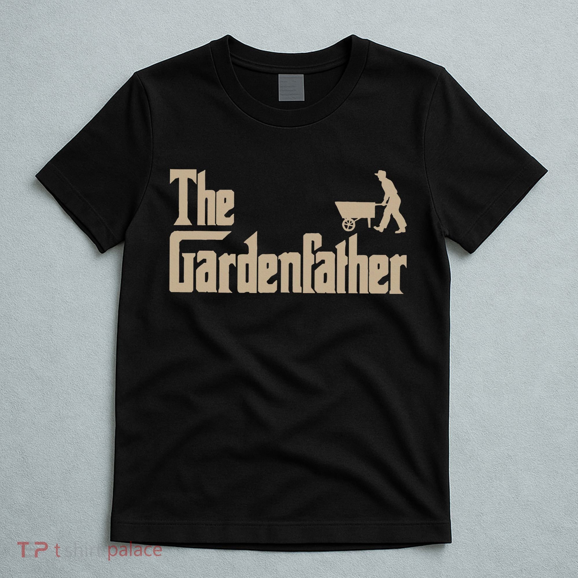 Best Gardening Father Gifts The Gardenfather T-Shirt